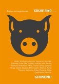 Köche sind Schweine! (eBook, ePUB)