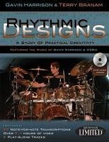 Rhythmic Designs: A Study of Practical Creativity [With DVD] - Harrison, Gavin; Branam, Terry