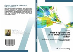 Über die psychische Wirksamkeit virtueller Welten
