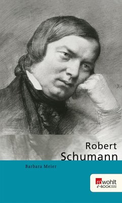 Robert Schumann (eBook, ePUB) - Meier, Barbara