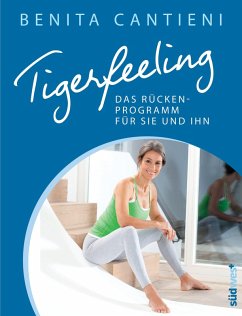 Tigerfeeling: Das Rückenprogramm für sie und ihn (eBook, ePUB) - Cantieni, Benita