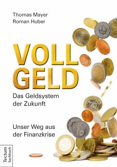 Vollgeld (eBook, PDF) - Mayer, Thomas; Huber, Roman