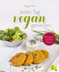 Jeden Tag vegan genießen (eBook, ePUB) - Kokta, Mäggi