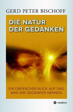 DIE NATUR DER GEDANKEN (eBook, ePUB) - Bischoff, Gerd Peter