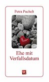 Ehe mit Verfallsdatum (eBook, ePUB)