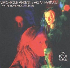 Ex-Futur Album - Vincent,Veronique/Aksak Maboul/Honeymoon Killers