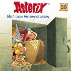 Asterix bei den Schweizern / Asterix Bd.16 (1 Audio-CD)