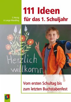 111 Ideen für das 1. Schuljahr (eBook, ePUB) - Lange-Wandling, Anke; Herzig, Sabine