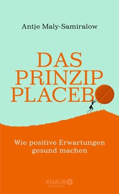 Das Prinzip Placebo (eBook, ePUB) - Maly-Samiralow, Antje