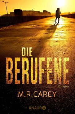 Die Berufene (eBook, ePUB) - Carey, M. R.