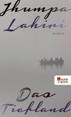 Das Tiefland (eBook, ePUB) - Lahiri, Jhumpa