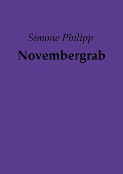 Novembergrab (eBook, ePUB) - Philipp, Simone