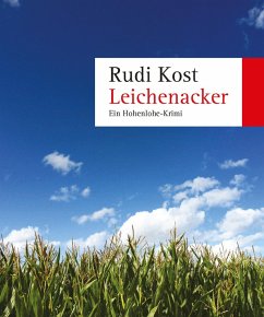 Leichenacker (eBook, ePUB) - Kost, Rudi