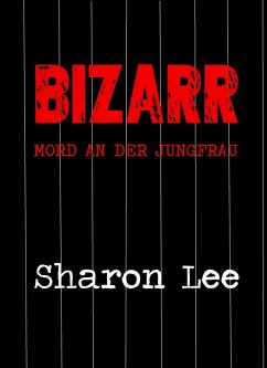 BIZARR (eBook, ePUB) - Lee, Sharon