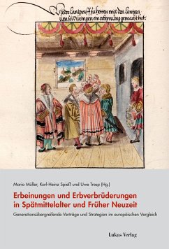 Erbeinungen und Erbverbrüderungen in Spätmittelalter und Früher Neuzeit (eBook, PDF)