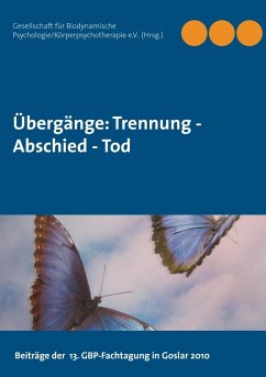 Übergänge: Trennung - Abschied - Tod (eBook, ePUB)
