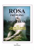 Rosa Frühling in Montreal (eBook, ePUB)