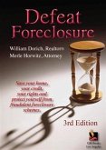 Defeat Foreclosure (eBook, ePUB)