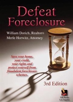 Defeat Foreclosure (eBook, ePUB) - Dorich, William