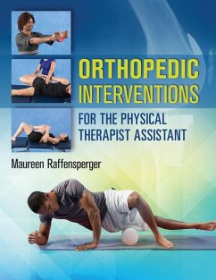 Orthopedic Interventions for the Physical Therapist Assistant - Raffensperger, Maureen