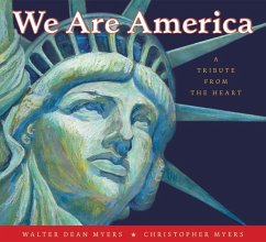 We Are America - Myers, Walter Dean
