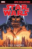 Star Wars Legends Epic Collection: The Empire Vol. 1 Star Wars Legends Epic Collection: The Empire Vol. 1