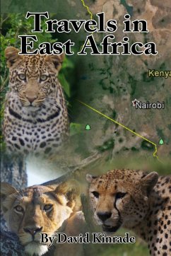 Travels in East Africa - Kinrade, David