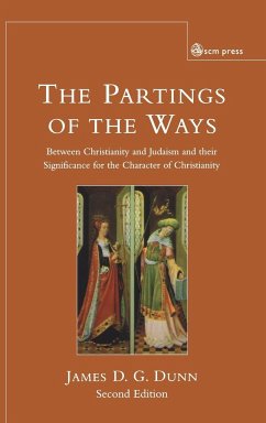 The Partings of the Ways - Dunn, James D. G.