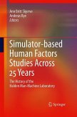 Simulator-based Human Factors Studies Across 25 Years