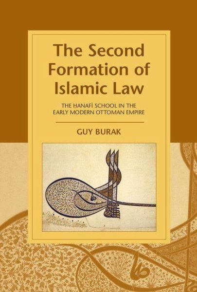 The Second Formation of Islamic Law The Second Formation of Islamic Law