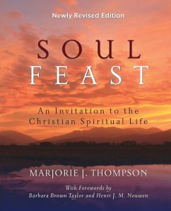 Soul Feast, Newly Revised Edition - Thompson, Marjorie J.