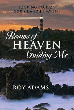 Beams of Heaven Guiding Me - Adams, Roy