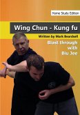 Wing Chun - The Brutality of Biu Jee - HSE