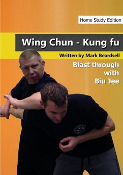 Wing Chun - The Brutality of Biu Jee - HSE - Beardsell, Mark