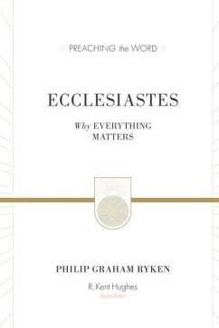 Ecclesiastes (Redesign) - Ryken, Philip Graham