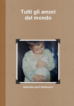 Cover Tutti gli amori del mondo