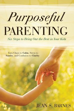 Purposeful Parenting - Barnes, Jean