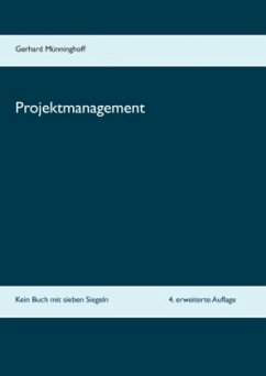 Projektmanagement - Münninghoff, Gerhard