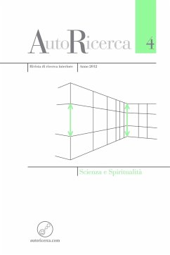 AutoRicerca - Numero 4, Anno 2012 - Scienza e Spiritualità - Ravindra, Ravi; Sassoli de Bianchi, Massimiliano