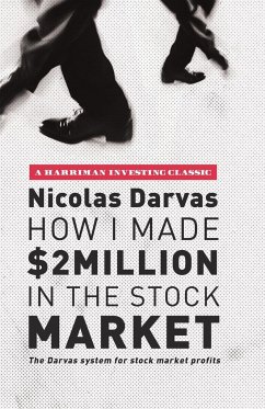 How I Made $2 Million in the Stock Market - Darvas, Nicolas