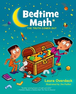 Bedtime Math: The Truth Comes Out - Overdeck, Laura