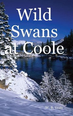 Wild Swans at Coole - Yeats, W. B.