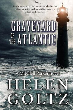 Graveyard of the Atlantic - Goltz, Helen