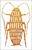 The Cockroach Papers: A Compendium of History and Lore