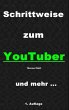 Schrittweise zum YouTuber - Bild 1