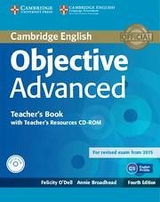 Objective Advanced Teacher's Book with Teacher's Resources CD-ROM - O'Dell, Felicity; Broadhead, Annie