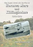 The Royal Naval Air Service at Hornsea Mere and Killingholme (1914-1919)