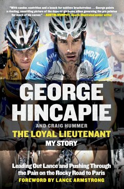 The Loyal Lieutenant - Hincapie, George
