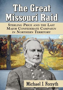 The Great Missouri Raid - Forsyth, Michael J.