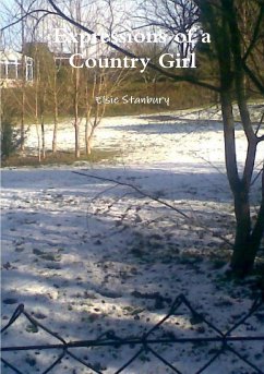 Expressions of a Country Girl - Stanbury, Elsie